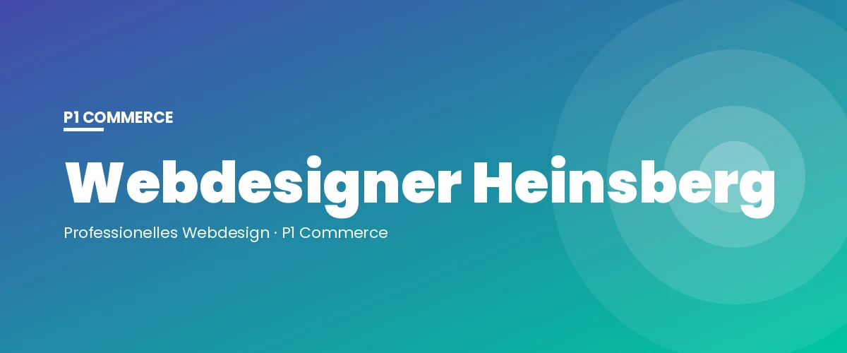 Webdesigner Heinsberg – P1 Commerce Webagentur